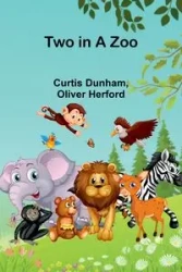Two in a Zoo - Curtis Dunham