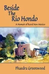Beside the Rio Hondo - Greenwood Phaedra