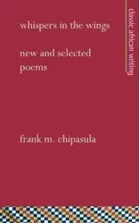 Whispers in the Wings - Frank Chipasula