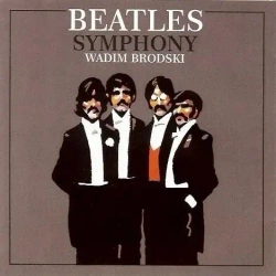 Beatles Symphony CD - Wadim Brodski
