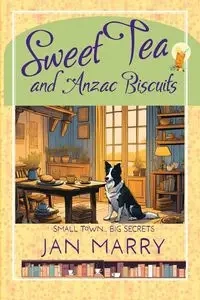 Sweet Tea and Anzac Biscuits - Marry Jan