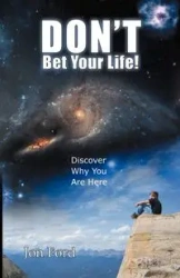 Don't Bet Your Life - Jon Ford