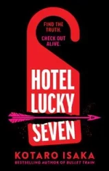 Hotel Lucky Seven - Isaka, Kotaro