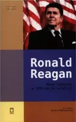 Ronald Reagan - red. Piotr Musiewicz