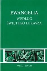 Ewangelia według św. Łukasza - praca zbiorowa