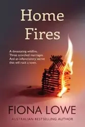 Home Fires - Fiona Lowe