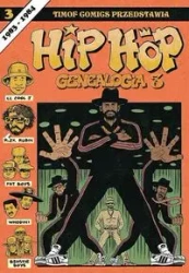 Hip Hop Genealogia 3 - Ed Piskor