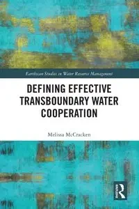 Defining Effective Transboundary Water Cooperation - Melissa McCracken