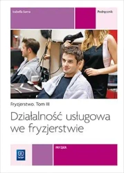 Działalność usługowa we fryzjerstwie. Kwal. A.19 - Izabela Sarna