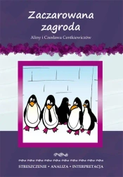 Zaczarowana zagroda Aliny i Czesława Centkiewiczów - Anna Milewska
