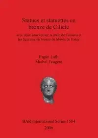 Statues et statuettes en bronze de Cilicie - Laflı Ergün