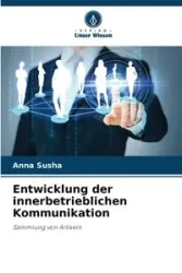 Entwicklung der innerbetrieblichen Kommunikation - Anna Susha