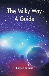 The Milky Way - Lester Bivens