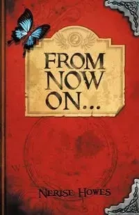 From Now on - Howes Nerise