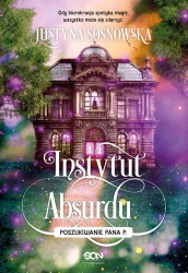 eBook Instytut Absurdu. Poszukiwanie Pana P. - Justyna Sosnowska epub mobi