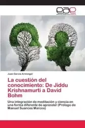 La cuestión del conocimiento - Juan García Armengol