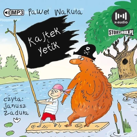 Kajtek i Yetik audiobook - Paweł Wakuła