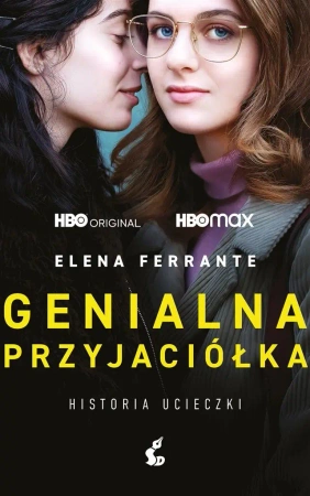 Genialna przyjaciółka. Historia ucieczki - Elena Ferrante, Lucyna Rodziewicz-Doktór