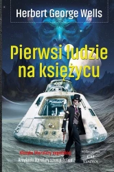 Klasyka. Pierwsi ludzie na księżycu - Herbert George Wells