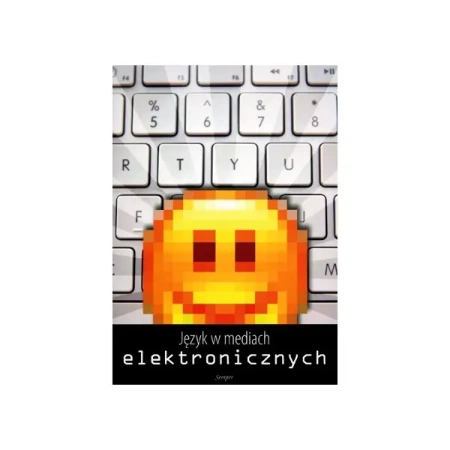 Język w mediach elektronicznych - Praca zbiorowa