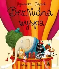 BezNudna wyspa - Agnieszka Frączek, Ewa Podleś