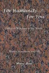 For Humanity ... For You - Brett Robert