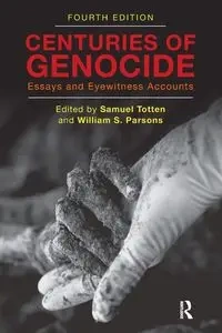 Centuries of Genocide - Totten Samuel