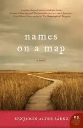 Names on a Map - Benjamin Sáenz Alire