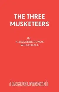 The Three Musketeers - Dumas Alexandre