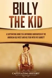 Billy the Kid - History Captivating
