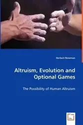 Altruism, Evolution and Optional Games - Herbert Roseman