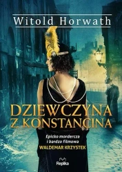 Dziewczyna z Konstancina - Witold Horwath
