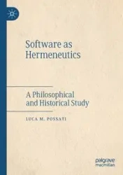 Software as Hermeneutics - Possati Luca M.