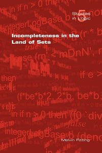 Incompleteness in the Land of Sets - Fitting M.