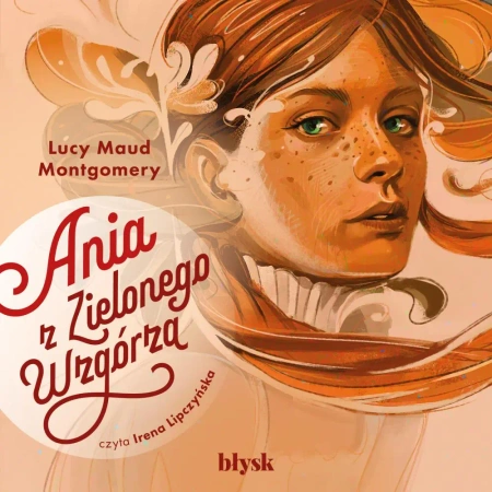 audiobook Ania z Zielonego Wzgórza - Lucy Maud Montgomery
