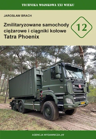 Zmilitaryzowane samochody cięzarowe i ciągniki kołowe Tatra Phoenix - Jarosław Brach