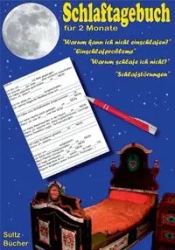 Schlaftagebuch für 2 Monate - Renate Sültz