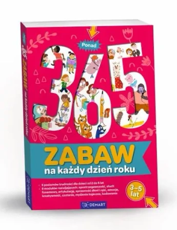 Ponad 365 zabaw na każdy dzień roku. Wiek 3-5 lat - Opracowanie zbiorowe