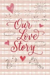Our Love Story - Annette Bridges