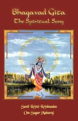 Bhagavad Gita- The Spiritual Song - Kristi Kristi Sunil Krishnadas Krishnad