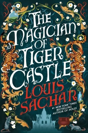 The Magician of Tiger Castle wer. angielska - Louis Sachar
