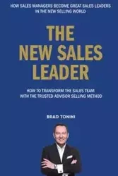 The New Sales Leader - Brad Tonini