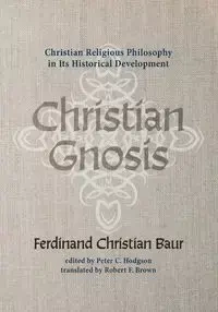 Christian Gnosis - Ferdinand Christian Baur