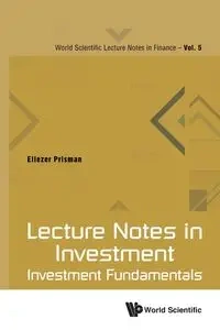 LECTURE NOTES IN INVESTMENT - ELIEZER PRISMAN