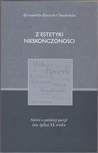 Z estetyki nieskończoności - Kuczera-Chachulska Bernadetta