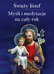 Myśli i medytacje na cały rok Święty Józef - Marcella Stanzionego