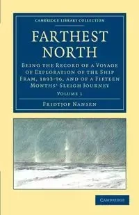 Farthest North - Volume 1 - Nansen Fridtjof