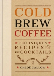 Cold Brew Coffee wer. angielska - Chloë Callow