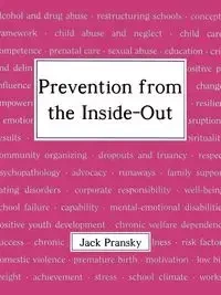 Prevention from the Inside-Out - Jack Pransky