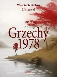 Grzechy 1978 - Wojciech Bieluń (targosz)